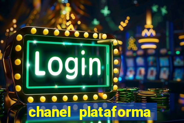 chanel plataforma de jogos